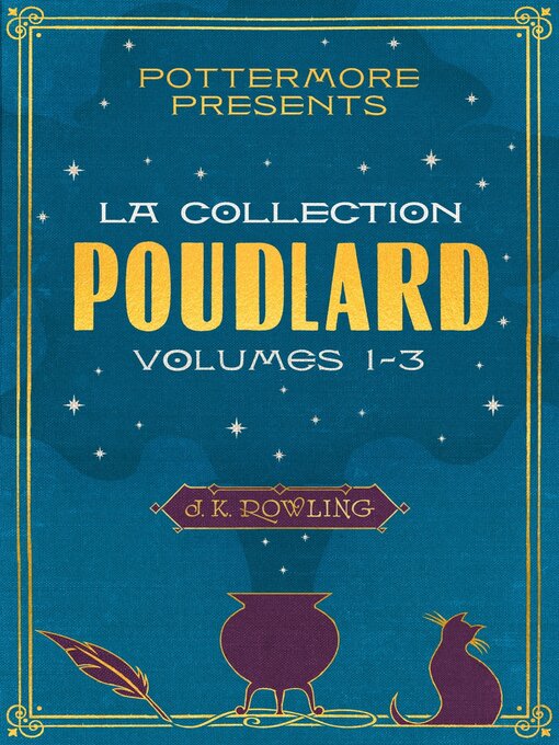 Title details for La Collection Poudlard by J. K. Rowling - Wait list